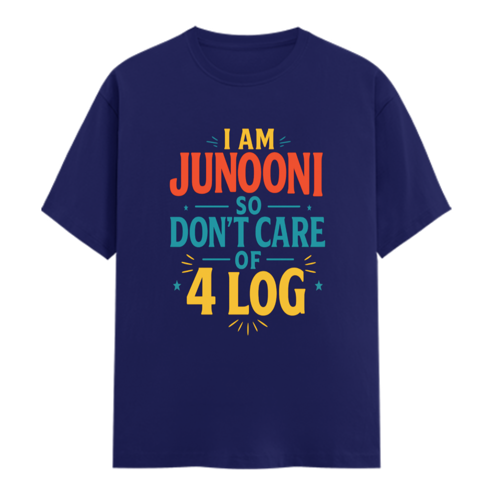 Junooni - dont care of 4 log T-Shirt